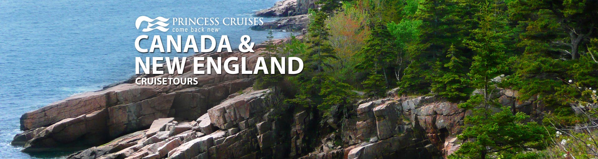 Princess Canada and New England Cruisetours, 2017 and 2018 New England