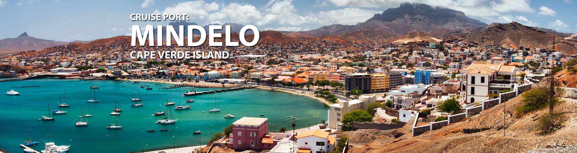 Mindelo, Cape Verde Island Cruise Port, 2019 and 2020 Cruises to