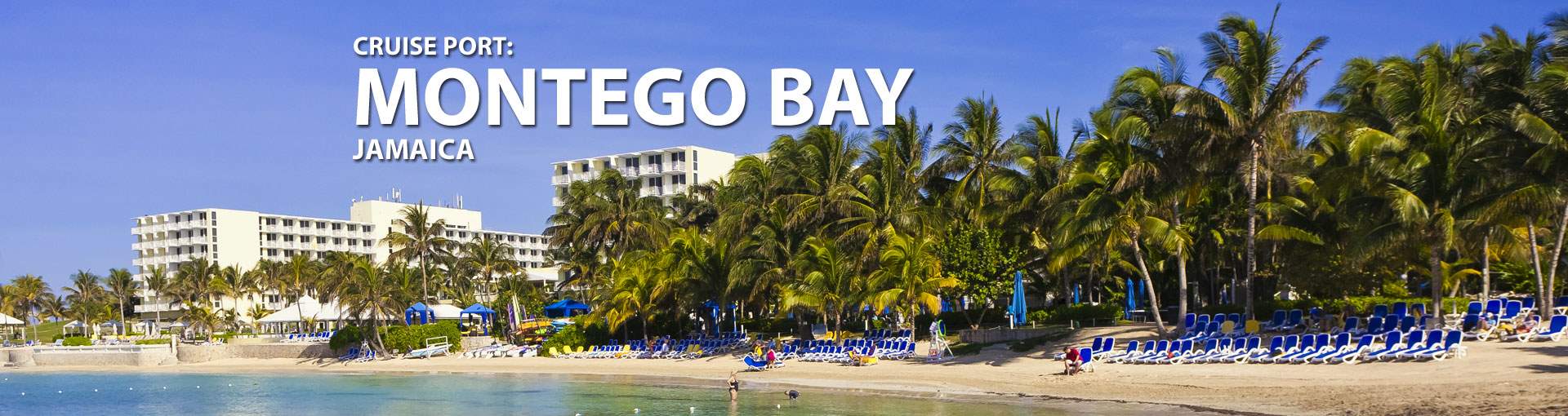 Montego Bay, Jamaica Cruise Port, 2019, 2020 and 2021 Cruises to