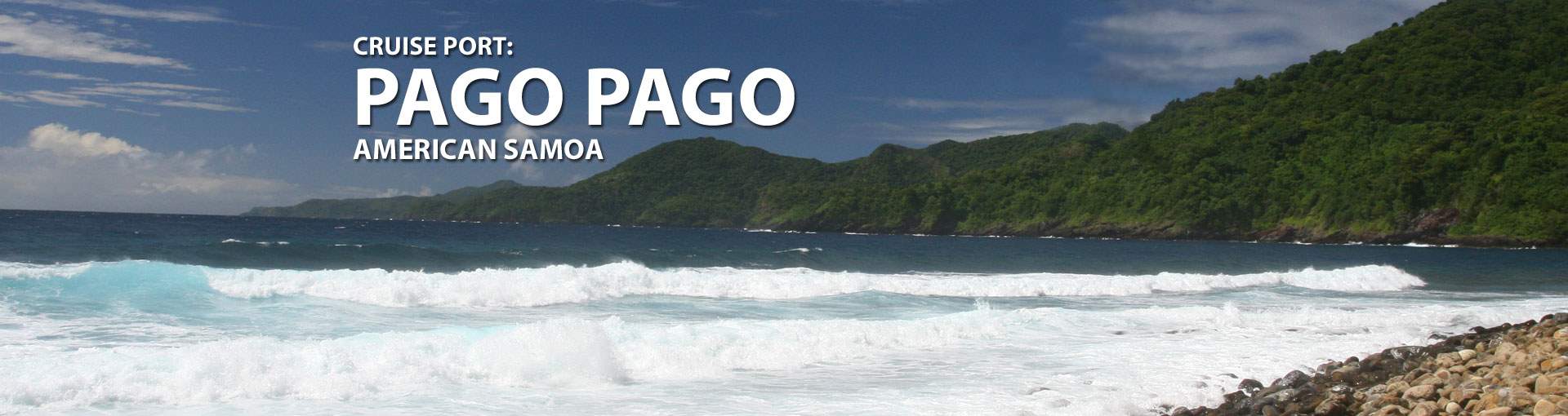 Pago Pago American Samoa Cruise Port 2019 2020 And 2021 Cruises To