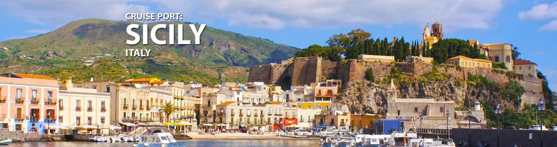 Sicily, Italy Cruise Port, 2019, 2020 and 2021 Cruises to Sicily, Italy