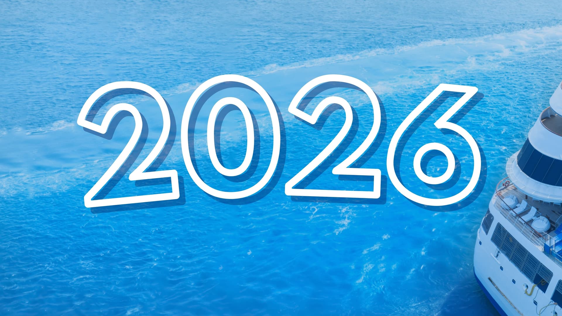 New ships coming in 2026.