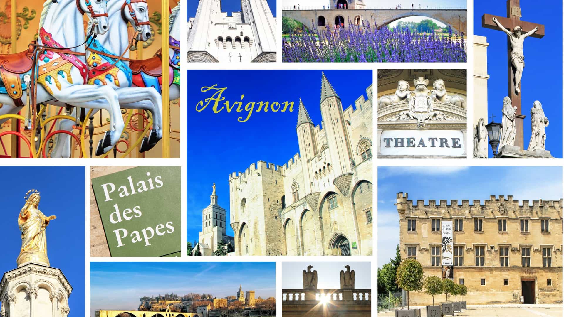 A collage of Avignon landmarks including the Palais des Papes, the Pont d'Avignon, religious statues, and a carousel horse.