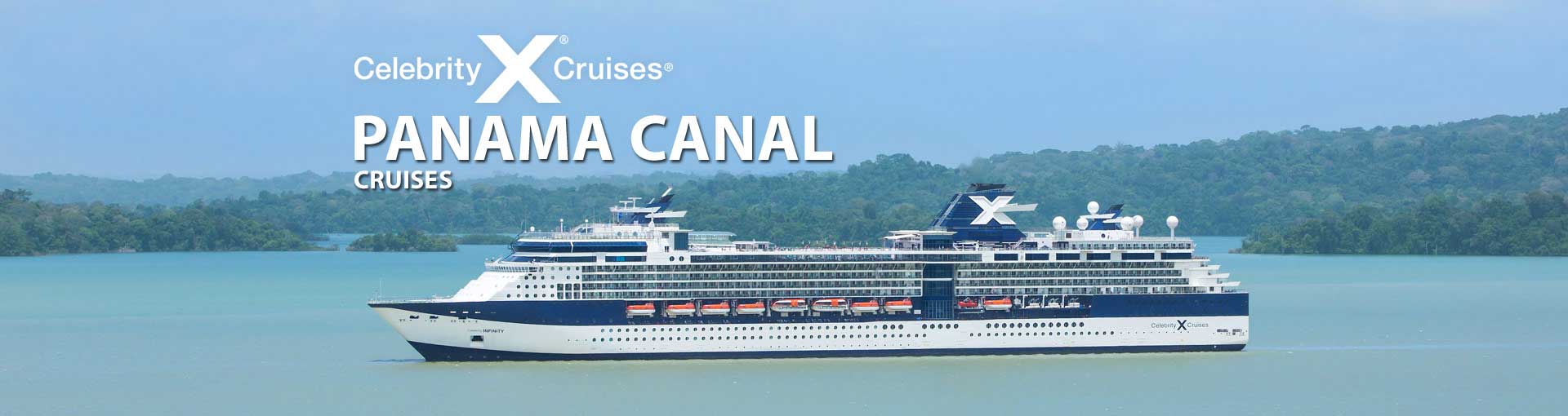 Celebrity Panama Canal Cruises, 2018 and 2019 Panama Canal ...