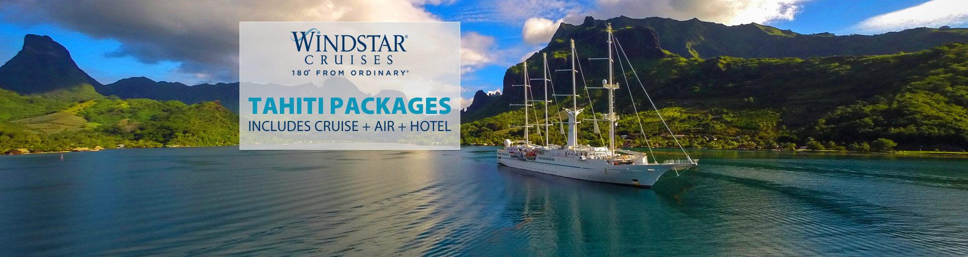 Windstar Cruises Tahiti Packages with Cruise, Air and Hotel The